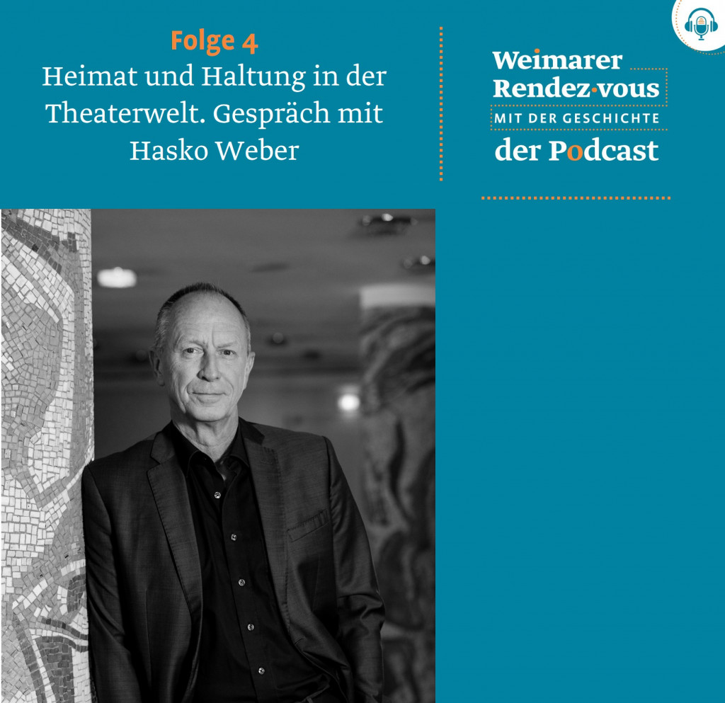 Folge 4 – mit Hasko Weber (Foto: DNT Weimar, Andreas Schlager)